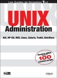 Jean-François Bouchaudy et Gilles Goubet - Unix Administration. 2eme Edition.