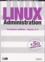 Jean-François Bouchaudy et Abdelmadjid Berlat - Linux administration. - 3ème édition.