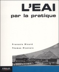 Thomas Plantain et François Rivard - L'Eai Par La Pratique.