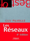 Guy Pujolle - Les réseaux.