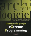 Jean-Louis Bénard et Laurent Bossavit - Gestion de projet - EXtreme Programming.