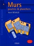 Henri Renaud - Murs - Poutres et planchers.