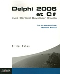Olivier Dahan - Delphi 2006 et C# - Avec Borland Developer Studio.