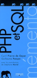 Cyril Pierre de Geyer et Guillaume Ponçon - PHP et SQL.