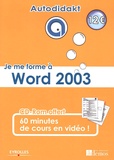 Maxime Réthoré - Je me forme à Word 2003. 1 Cédérom