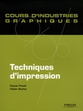 Pascal Prévot et Fabien Rocher - Techniques d'impression.