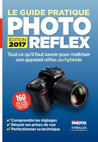 Ivan Roux et Dominique-Georges Bègue - Le guide pratique photo reflex.