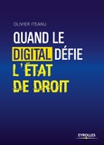 Olivier Iteanu - Quand le digital défie l'Etat de droit.