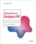 Jean-François Lépine - Qualité logicielle pour les développeurs PHP.