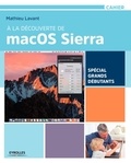 Mathieu Lavant - A la découverte de macOS Sierra.