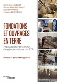 Bertrand Hubert et Bruno Philipponnat - Fondations et ouvrages en terre - Géotechnique du BTP.