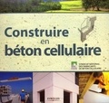 Christian Guegan - Construire en béton cellulaire.