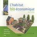 Pierre-Gilles Bellin - L'habitat bio-économique.