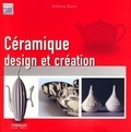 Anthony Quinn - Céramique - Design et création.
