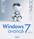 Louis-Guillaume Morand et Thomas Garcia - Windows 7 avancé.