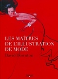 David Downton - Les maîtres de l'illustration de mode.