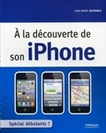Jean-Marie Defrance - A la découverte de son iPhone - Spécial débutant.