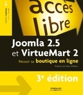 Valérie Isaksen et Thierry Tardif - Joomla 2.5 et VirtueMart 2 - Réussir sa boutique en ligne.