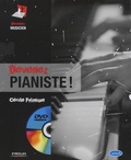 Cécile Palanque - Devenez pianiste !. 1 DVD