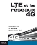 Yannick Bouguen et Eric Hardouin - LTE et les réseaux 4G.