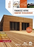 Gilles Daïd et Pascal Nguyen - Financez votre habitat écologique.