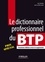 Jean-Luc Blin-Lacroix - Le dictionnaire professionnel du BTP.