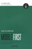 Luke Wroblewski - Mobile first.