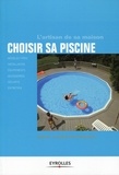 Christophe Branchu et Michel Branchu - Choisir sa piscine.