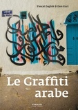 Pascal Zoghbi et Don Karl - Le Graffiti arabe.