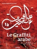 Pascal Zoghbi et Don Karl - Le graffiti arabe.