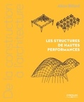 Alain Billard - De la construction à l'architecture - Les structures de hautes performances.