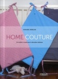 Annabel Benilan - Home couture - 28 modèles de couture pour la décoration intérieure.
