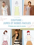 Christine Haynes - Couture : jupes et robes faciles - 15 basiques pour toutes les occasions.