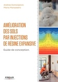 Andrea Dominijanni et Mario Manassero - Amélioration des sols par injections de résine expansive.