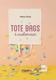 Sabine Sansey - Tote bags à customiser - Avec un tote bag.