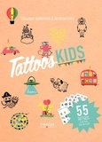Lauriane Tiberghien - Tattoos kids - 100 tattoos à colorier.