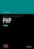 Victor Thuillier - Programmez en orienté objet en PHP.