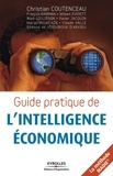 Christian Coutenceau et François Barbara - Guide pratique de l'intelligence économique.