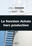 Robert Boghos - La fonction Achats hors production.