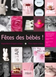 Brigitte Bichard et Agathe Lévêque - Fêtes des bébés !.