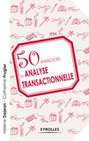 Hélène Dejean et Catherine Frugier - 50 exercices d'analyse transactionnelle.