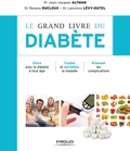 Laurence Lévy-Dutel et Jean-Jacques Altman - Le grand livre du diabète.