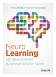 Nadia Medjad et Philippe Gil - NeuroLearning - Les neurosciences au service de la formation.