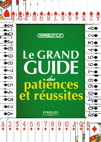 Maguy Ly - Le grand guide des patiences et réussites.