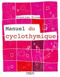 Prentiss Price - Manuel du cyclothymique.