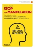 Jacques Regard - Stop à la manipulation.