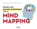 Joëlle Planche-Ryan et Stéphanie Vasen - Boostez votre parcours professionnel avec le Mind Mapping.
