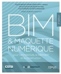 Olivier Celnik et Eric Lebègue - BIM et maquette numérique pour l'architecture, le bâtiment et la construction.
