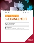 Olivier Dahan et Blandine Hetet - Les fiches outils du changement - 94 fiches opérationnelles - 150 schémas explicatifs - 110 conseils personnalisés - 40 cas pratiques - 50 modèles personnalisables à télécharger.