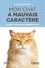 Jasmine Chevallier - Mon chat a mauvais caractère - Domptez le fauve qui sommeille en lui !.